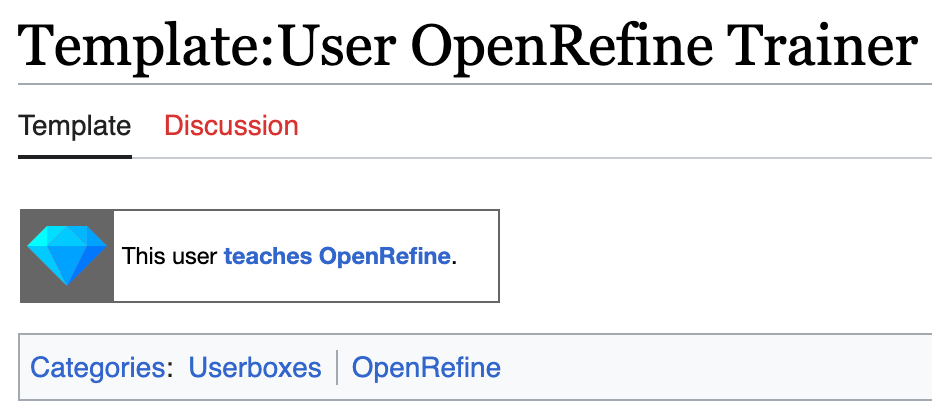Screenshot of Meta-Wiki with "Template:User OpenRefine Trainer", a blue diamond, and the phrase "This user teaches OpenRefine"